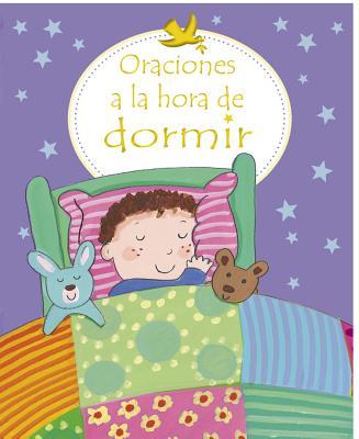 Vorderes Coverbild Oraciones a la Hora de Dormir = First Prayers at Bedtime
