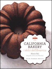Vorderes Coverbild California bakery. I dolci dell'America