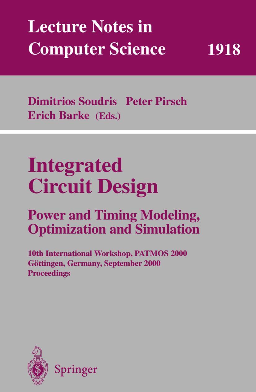 Vorderes Coverbild Integrated Circuit Design: Power and Timing Modeling, Optimization and Simulation