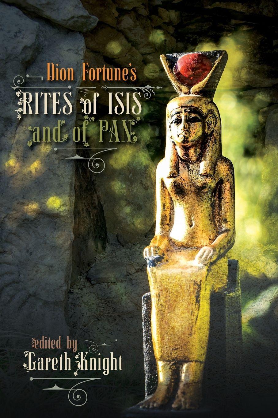 Vorderes Coverbild Dion Fortune's Rites of Isis and of Pan