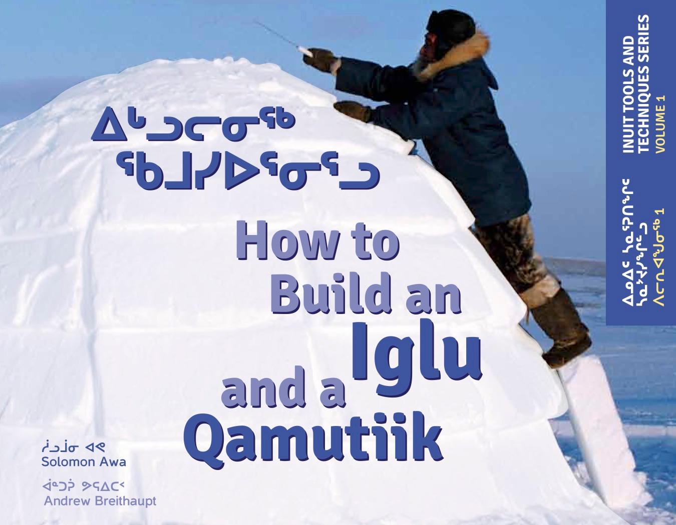 Vorderes Coverbild How to Build an Iglu and a Qamutiik