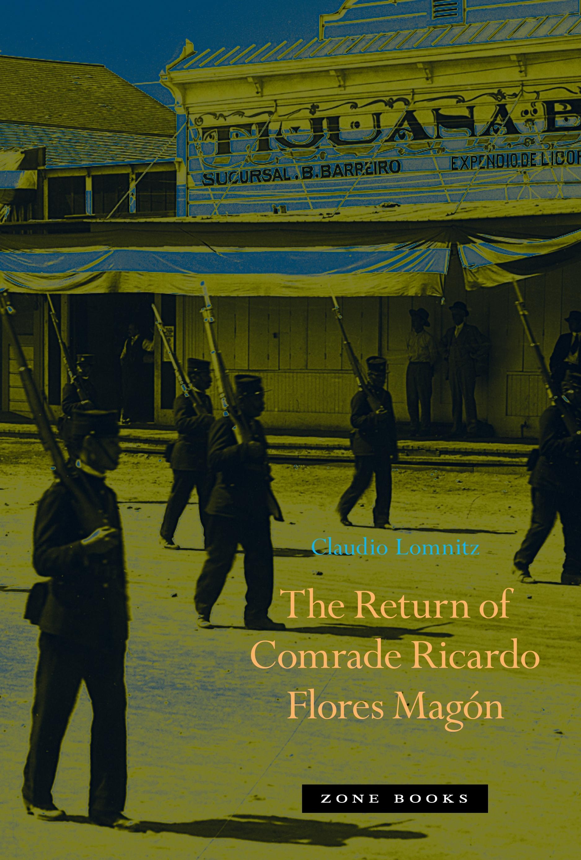 Vorderes Coverbild The Return of Comrade Ricardo Flores Magón