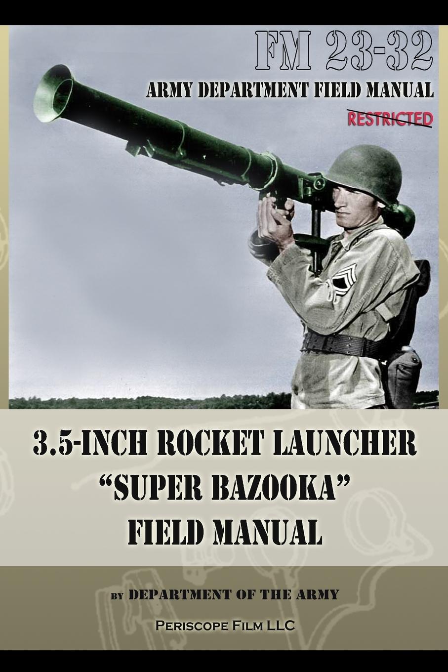 Vorderes Coverbild 3.5-Inch Rocket Launcher "Super Bazooka" Field Manual