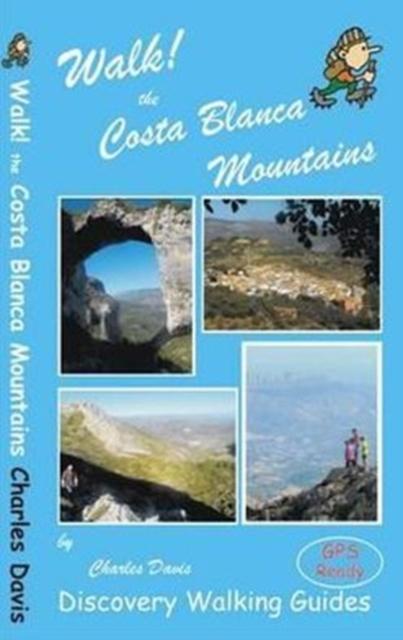 Vorderes Coverbild Walk! the Costa Blanca Mountains