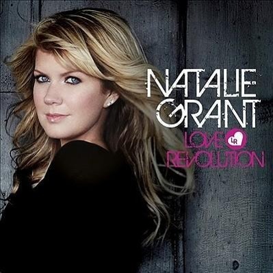 Vorderes Coverbild Natalie Grant: Love Revolution
