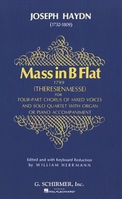 Vorderes Coverbild Haydn: Mass in B Flat (Theresienmesse): For Four-Part Chorus of Mixed Voices and Solo Quartet with Organ or Piano Accompaniment