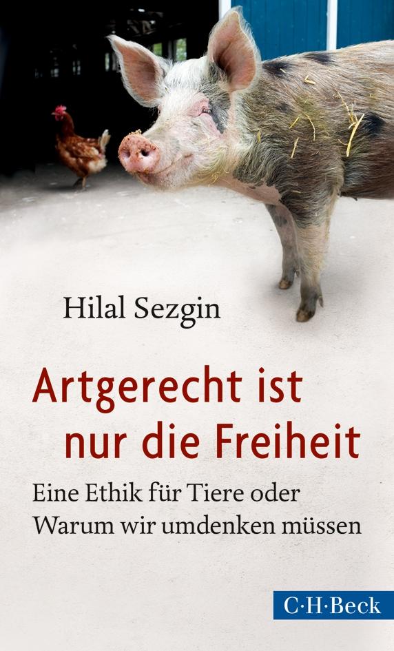 Vorderes Coverbild Artgerecht ist nur die Freiheit