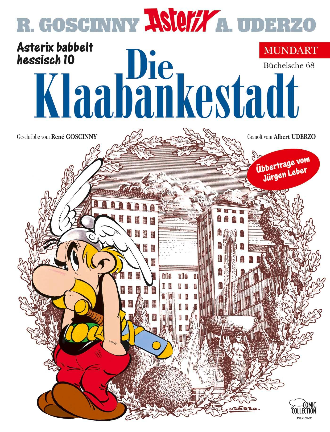 Vorderes Coverbild Asterix Mundart Hessisch 10. Die Klaabankestadt