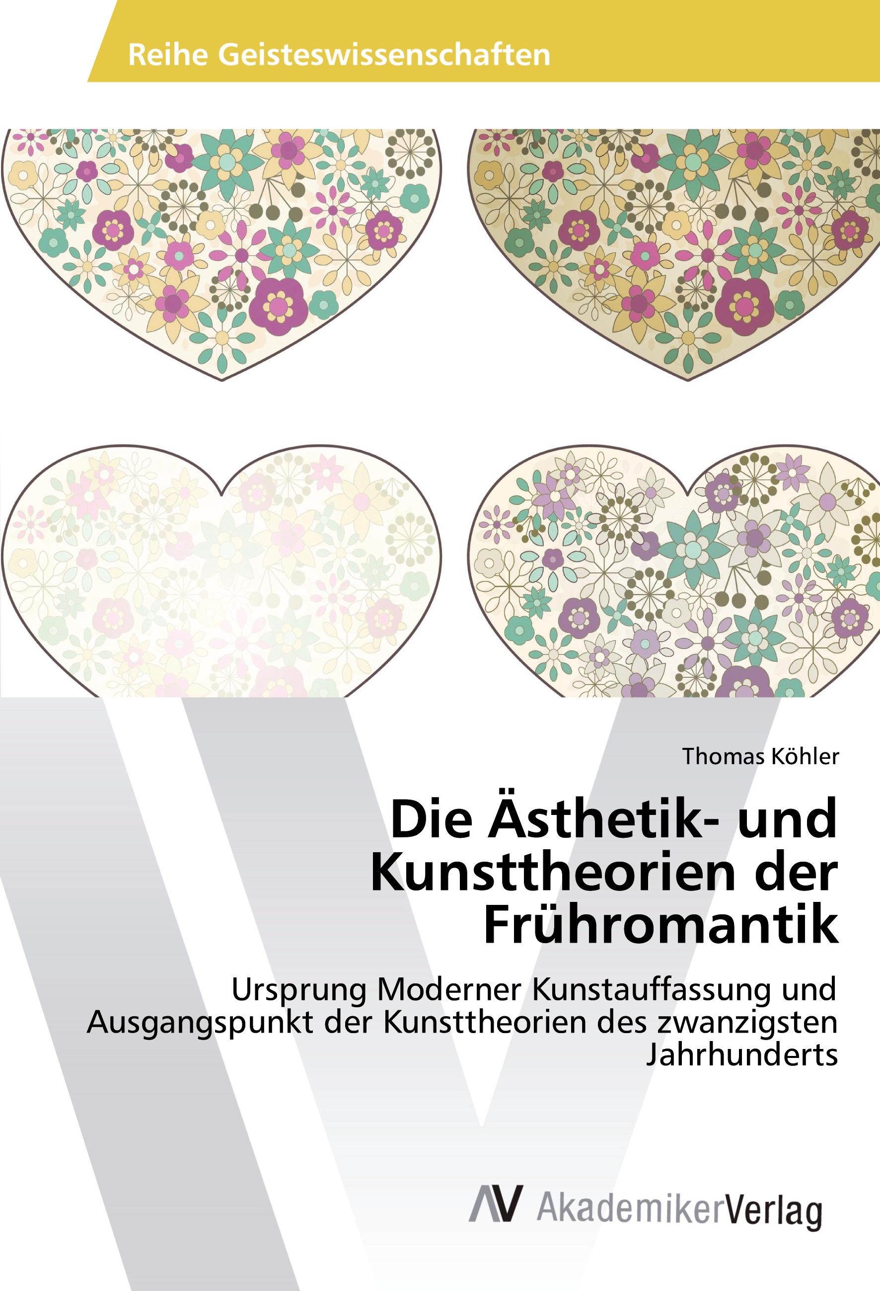 Vorderes Coverbild Die Ästhetik- und Kunsttheorien der Frühromantik