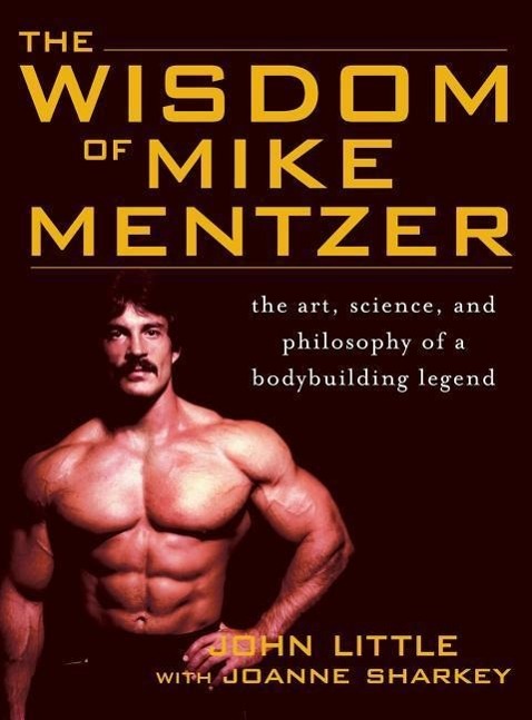 Vorderes Coverbild Wisdom of Mike Mentzer