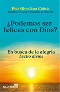Vorderes Coverbild ¿Podemos ser felices con Dios? : en busca de la alegría : lectio divina