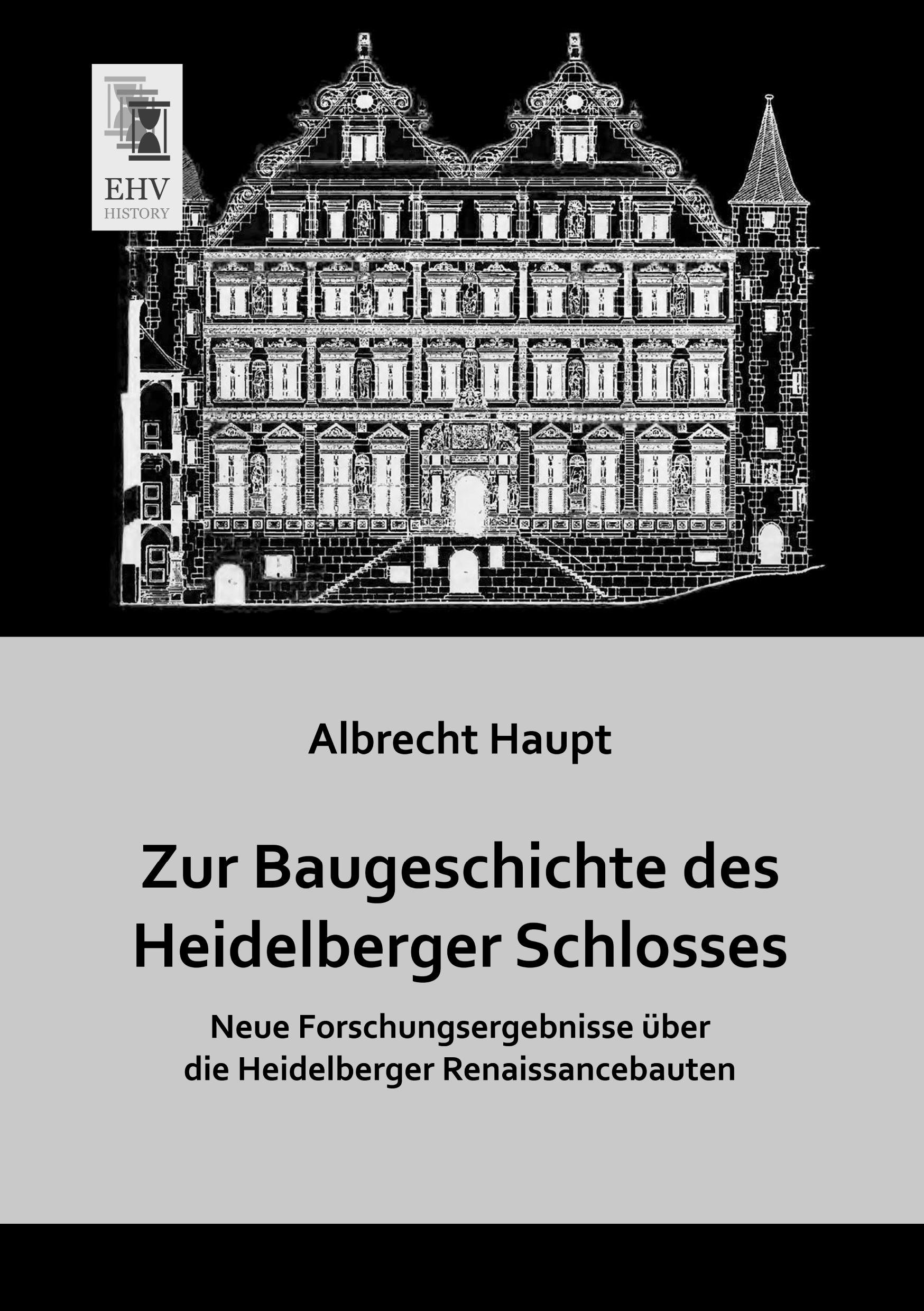 Vorderes Coverbild Zur Baugeschichte des Heidelberger Schlosses