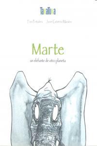 Vorderes Coverbild Marte, un elefante de otro planeta