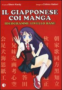 Vorderes Coverbild Il giapponese coi manga. Ideogrammi fondamentali