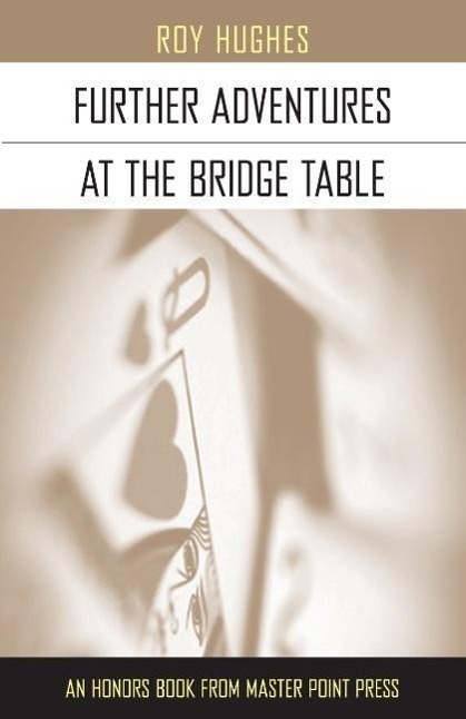 Vorderes Coverbild Further Adventures at the Bridge Table