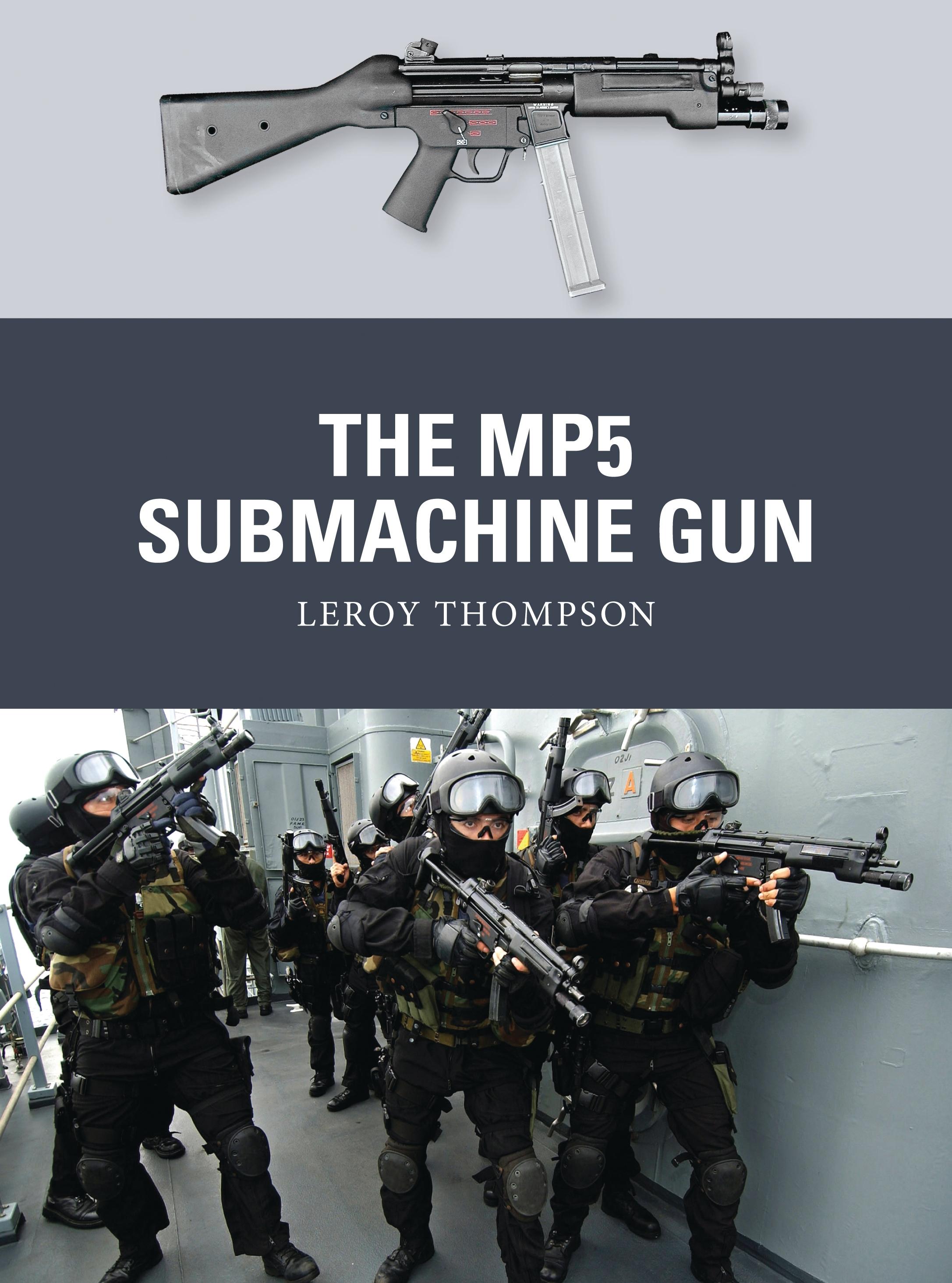 Vorderes Coverbild The Mp5 Submachine Gun
