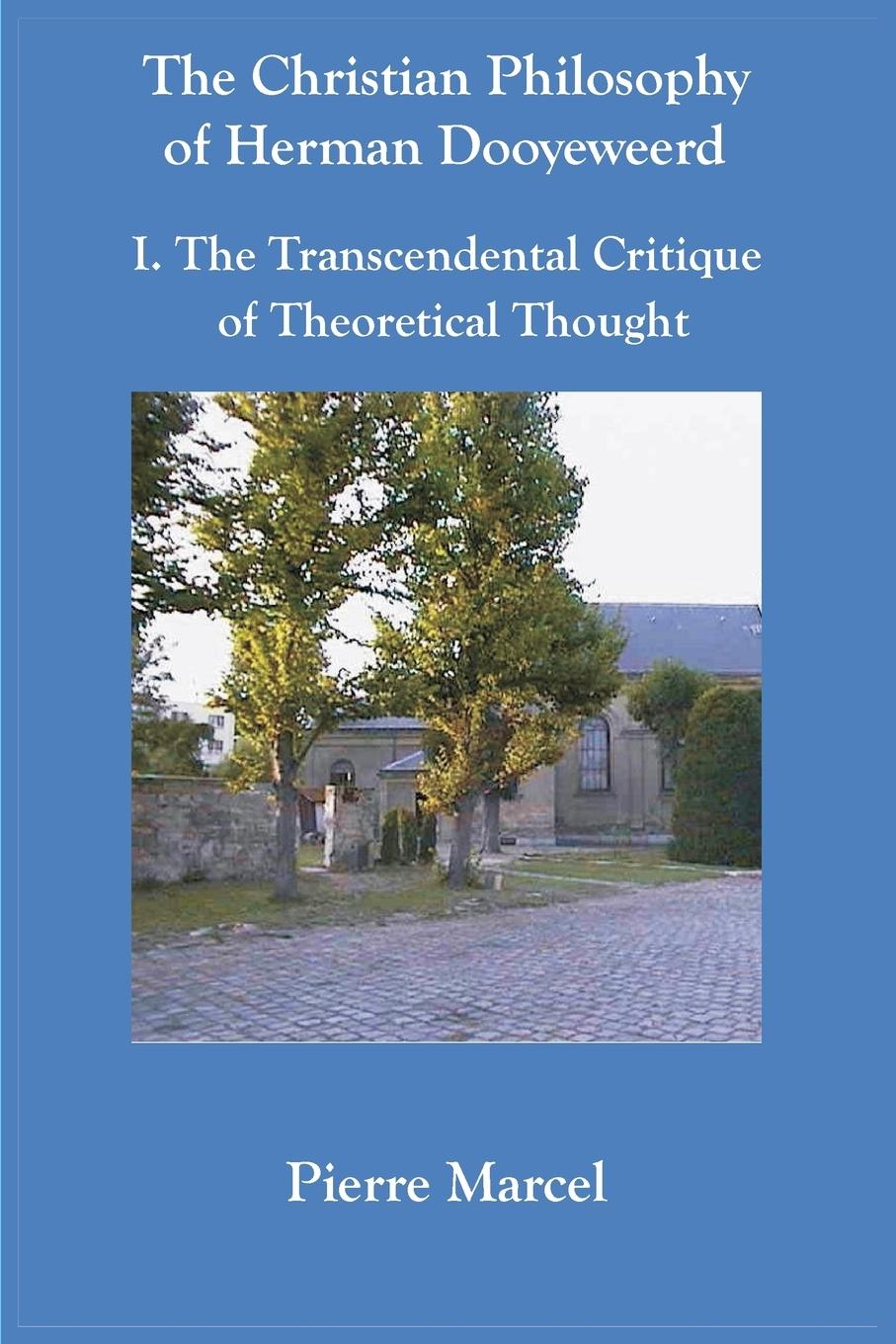 Vorderes Coverbild The Christian Philosophy of Herman Dooyeweerd