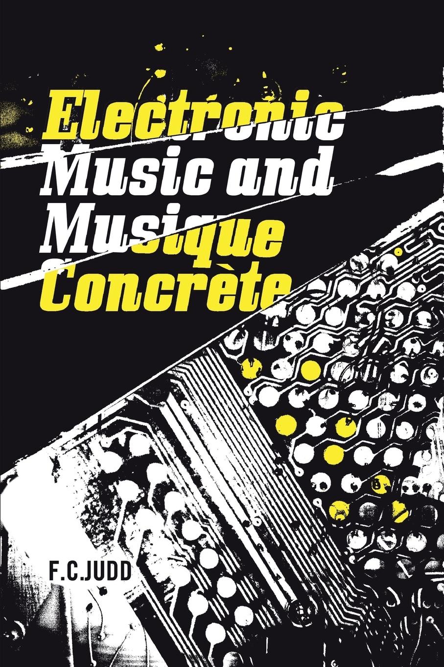 Vorderes Coverbild Electronic Music and Musique Concrete