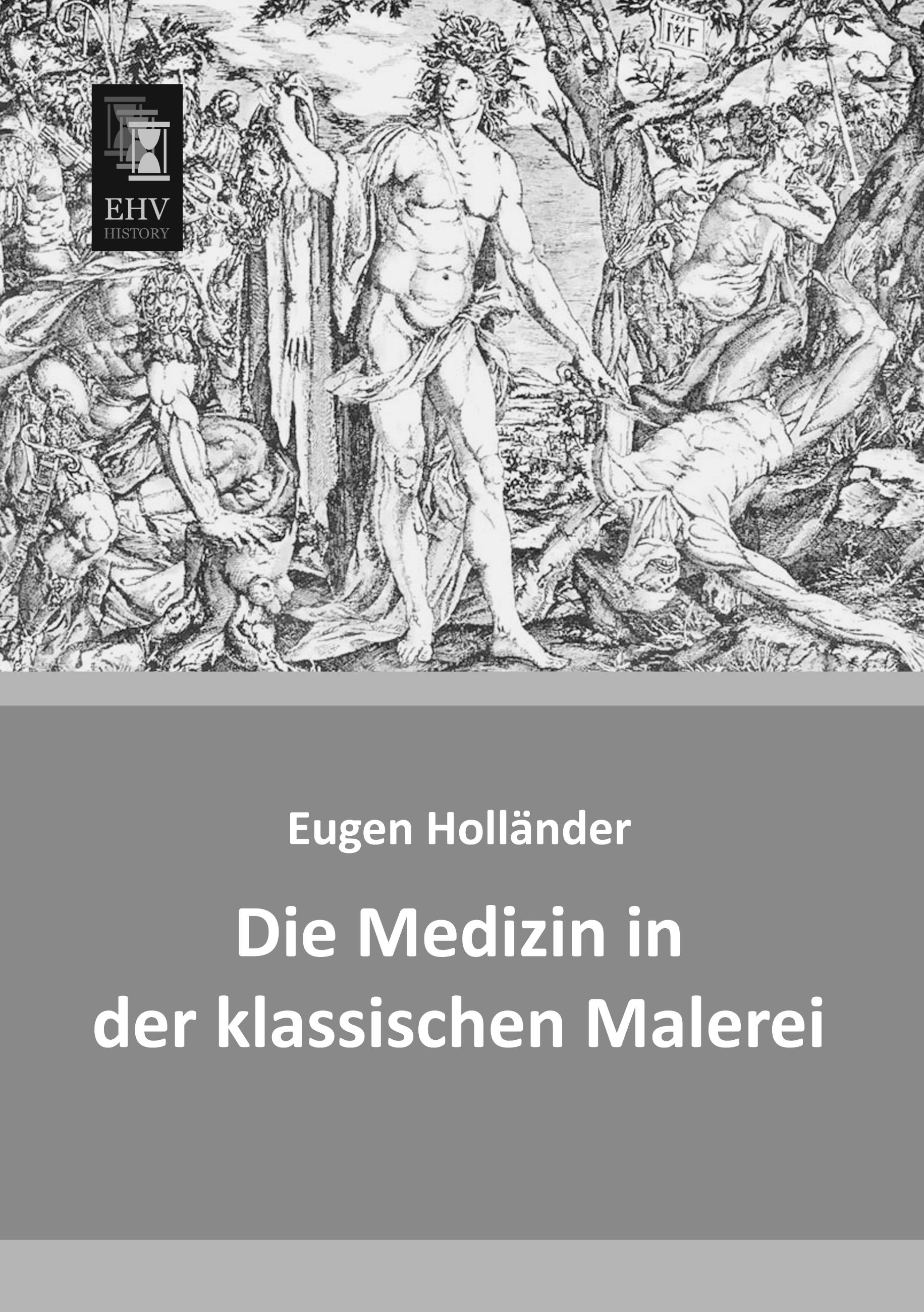 Vorderes Coverbild Die Medizin in der klassischen Malerei