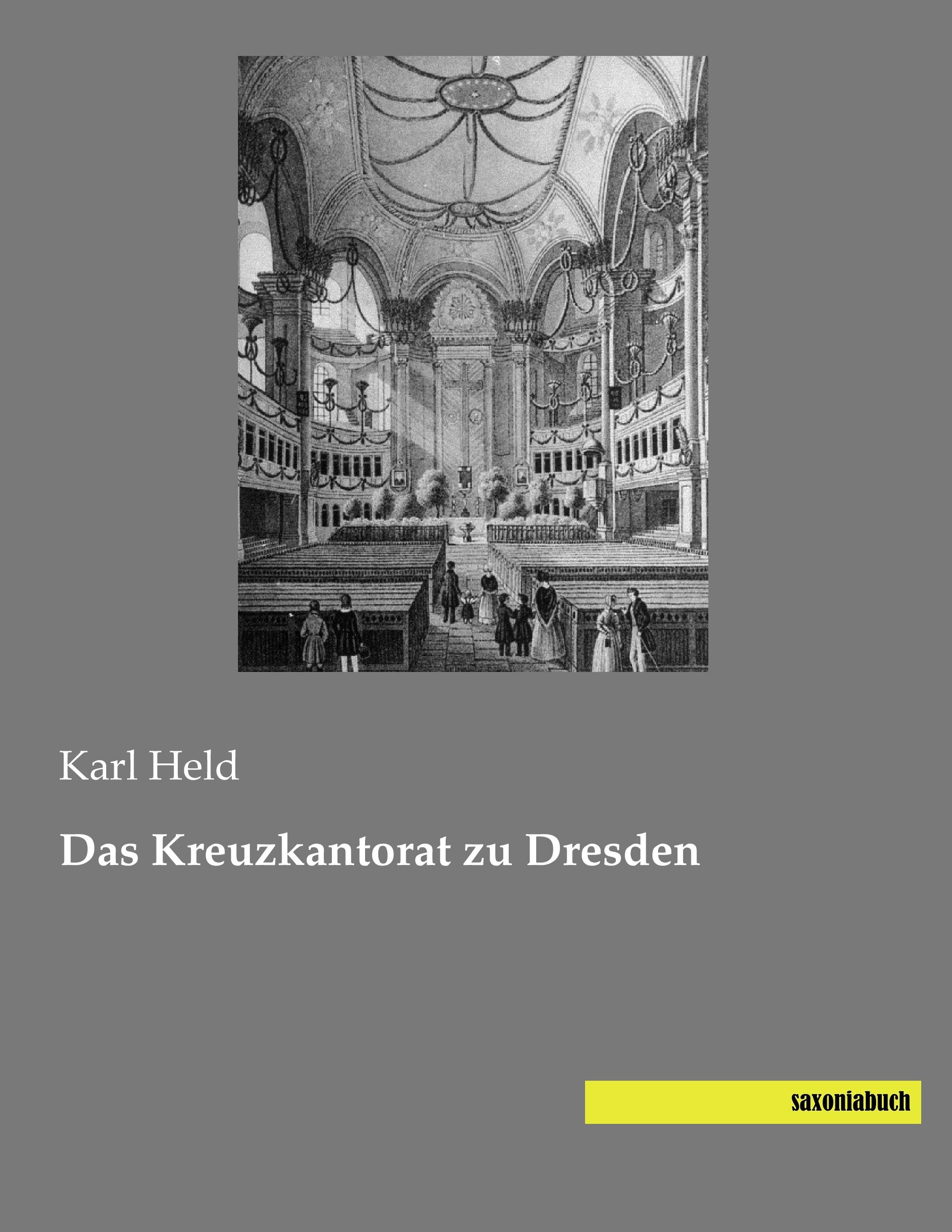 Vorderes Coverbild Das Kreuzkantorat zu Dresden