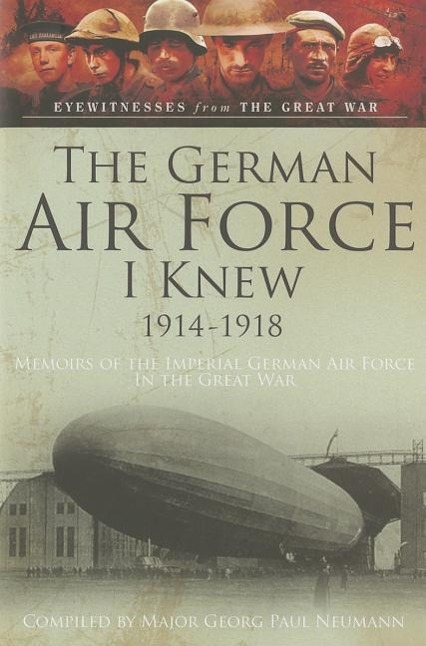 Vorderes Coverbild The German Airforce I Knew 1914-1918
