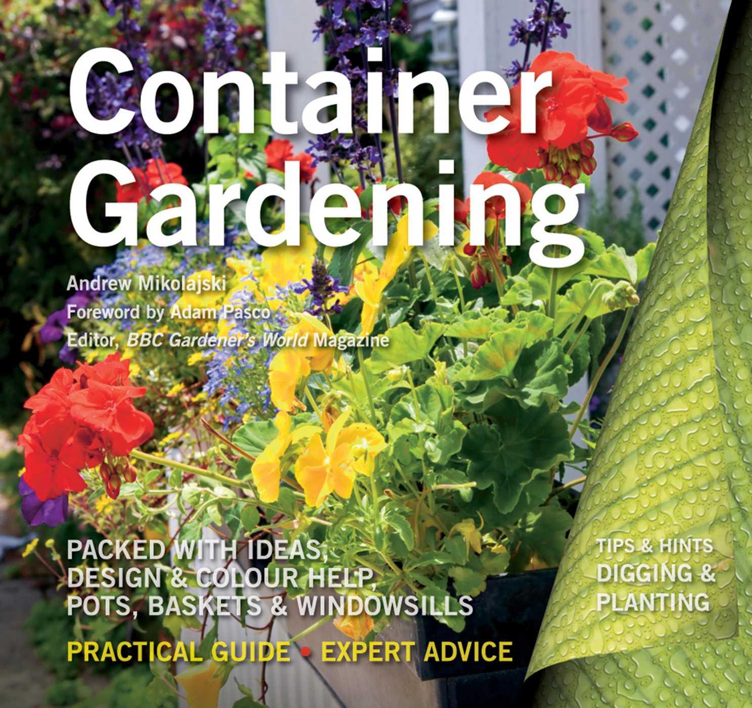 Vorderes Coverbild Container Gardening: Ideas, Design & Colour Help