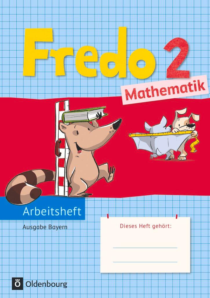 Vorderes Coverbild Fredo 2. Jahrgangsstufe Mathematik Arbeitsheft. Ausgabe Bayern