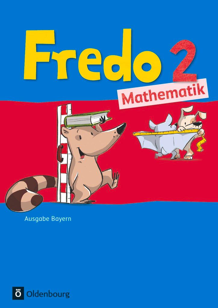 Vorderes Coverbild Fredo 2. Jahrgangsstufe Mathematik. Ausgabe Bayern