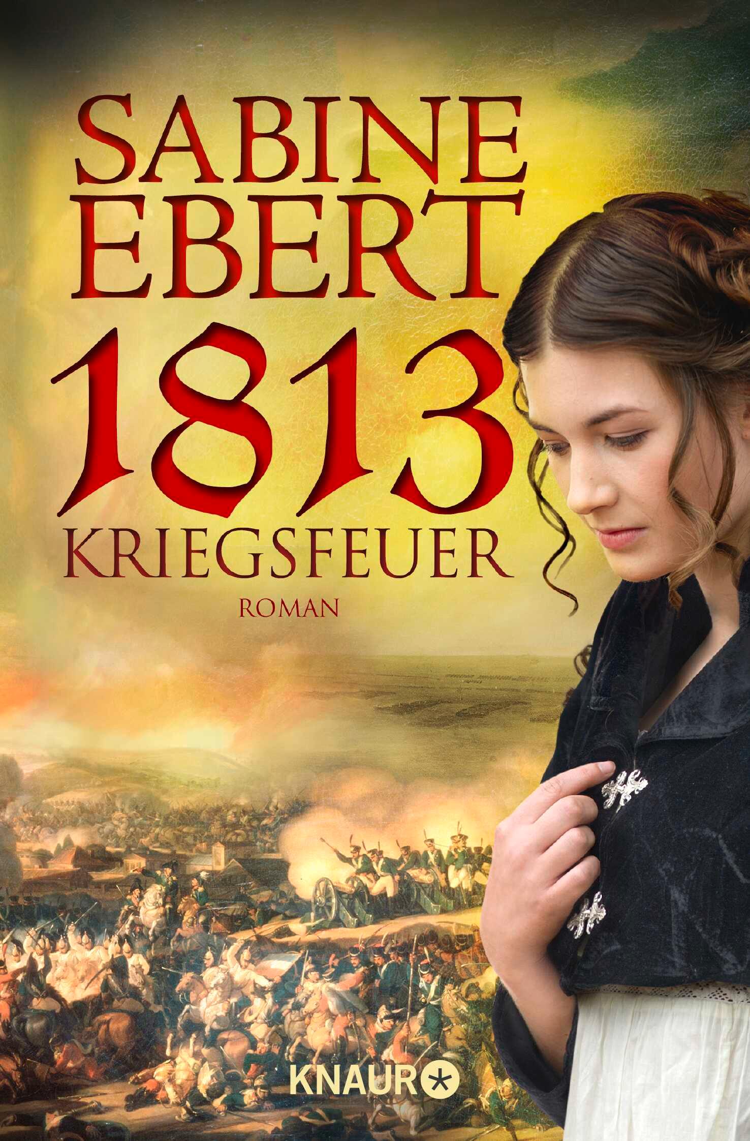 Vorderes Coverbild 1813 - Kriegsfeuer