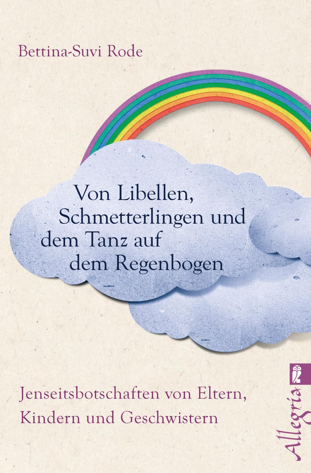 Vorderes Coverbild Von Libellen, Schmetterlingen und dem Tanz auf dem Regenbogen