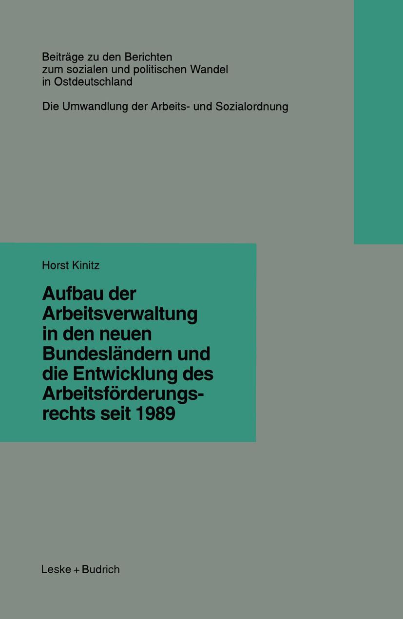 Vorderes Coverbild Aufbau der Arbeitsverwaltung in den neuen Bundesländern und die Entwicklung des Arbeitsförderungsrechts seit 1989