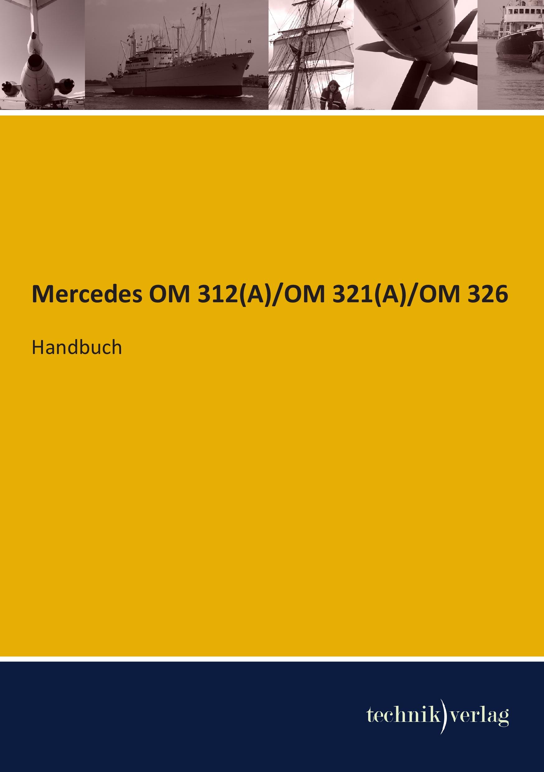Vorderes Coverbild Mercedes OM 312(A)/OM 321(A)/OM 326