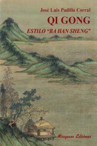 Vorderes Coverbild Qi gong estilo "ba han sheng"