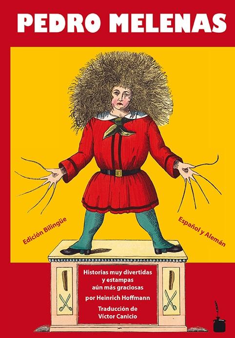 Vorderes Coverbild Der Struwwelpeter / Pedro Melenas. Spanisch und deutsch