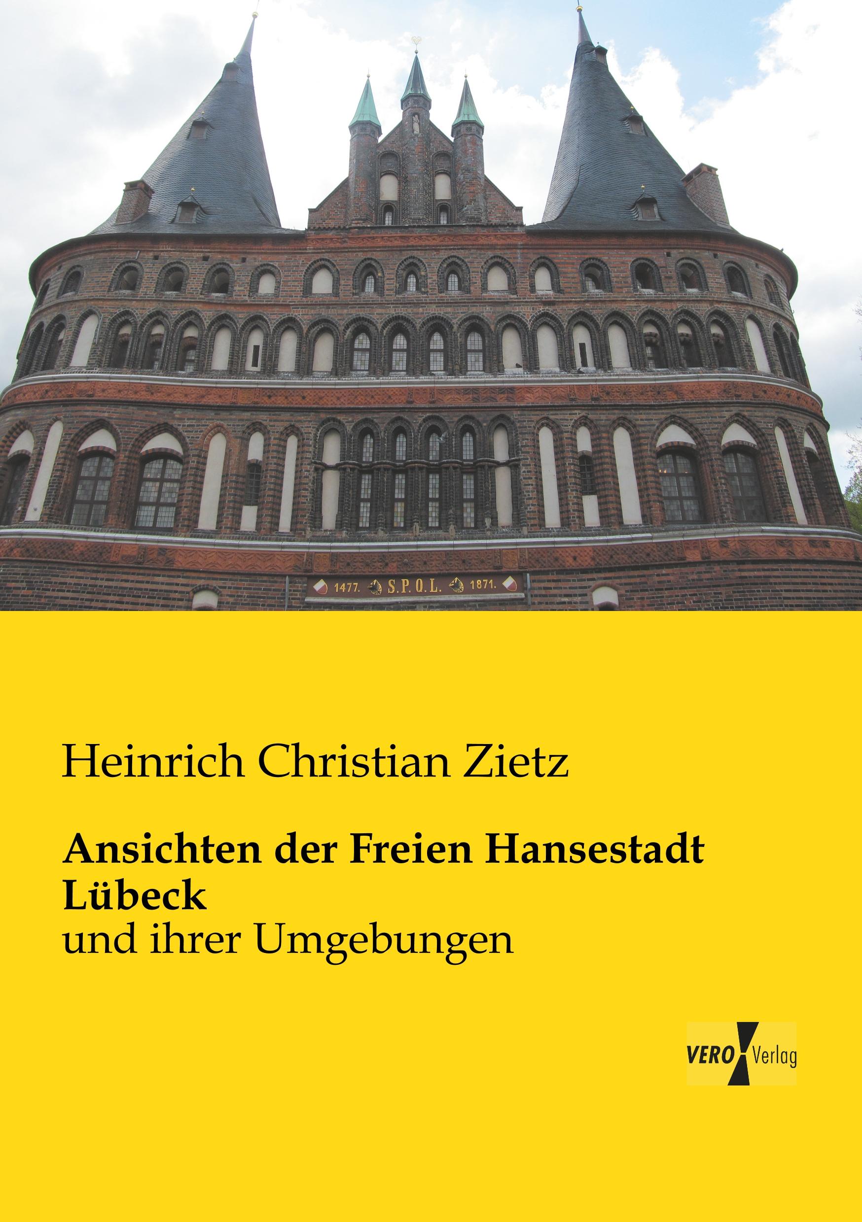 Vorderes Coverbild Ansichten der Freien Hansestadt Lübeck