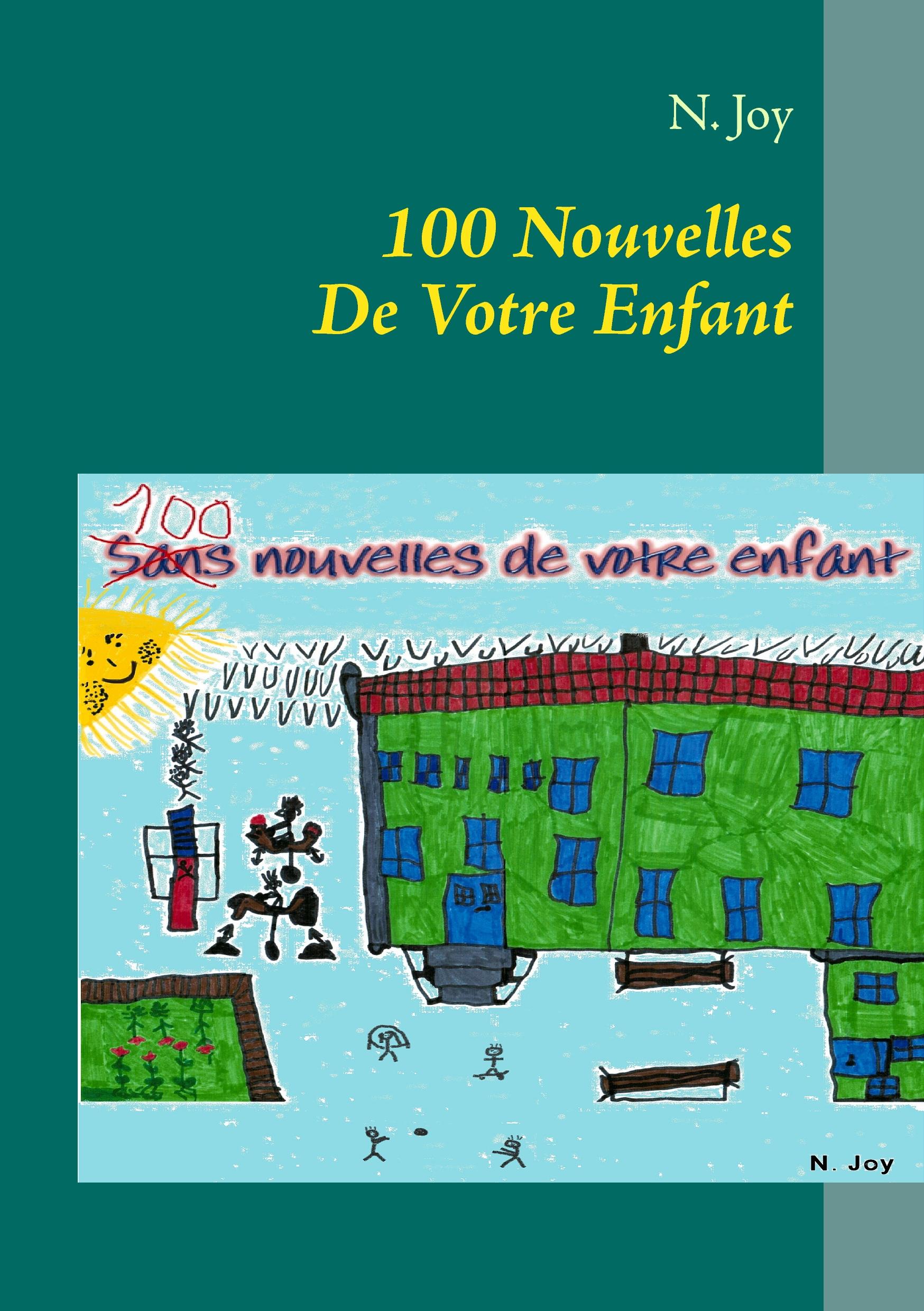 Vorderes Coverbild 100 Nouvelles De Votre Enfant