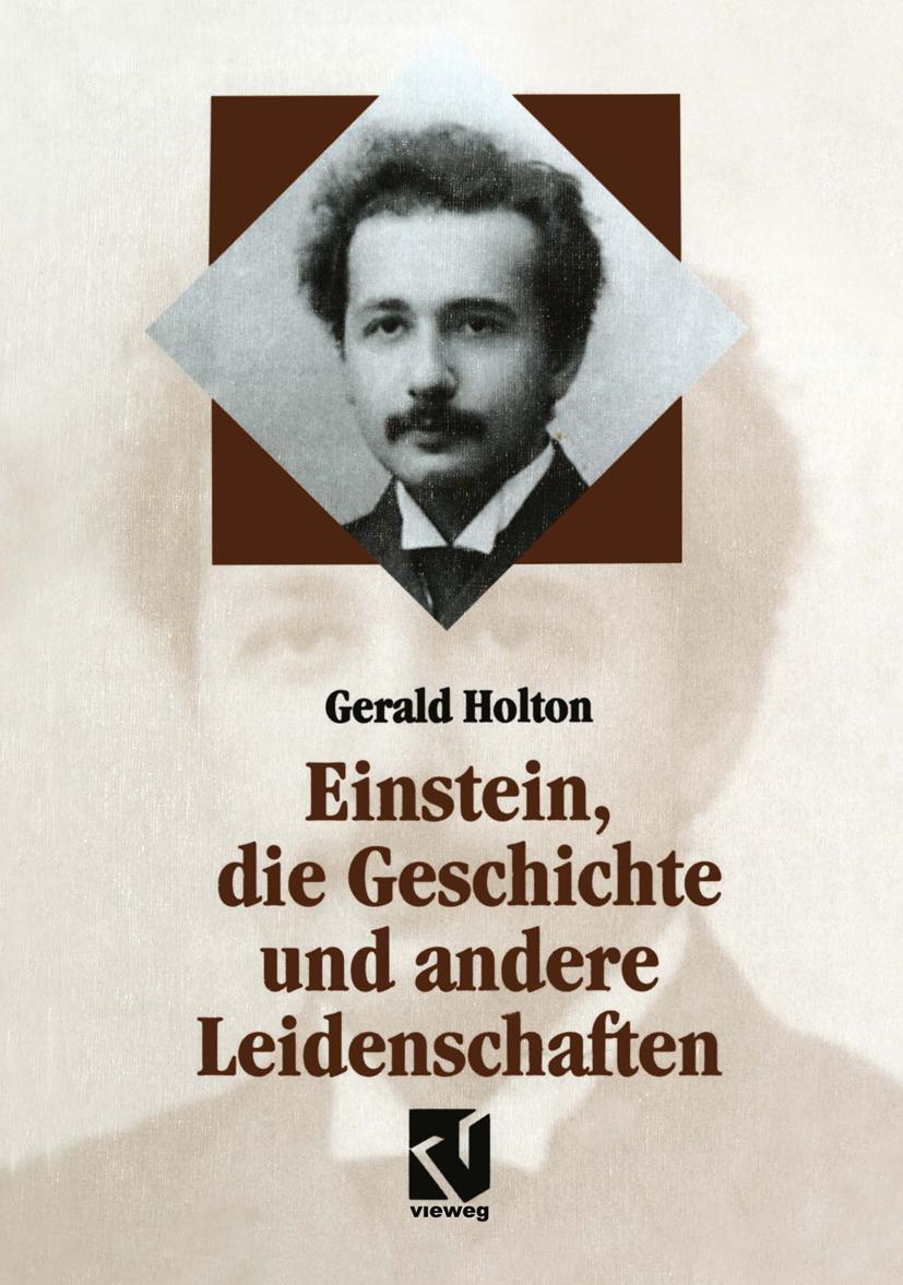 Vorderes Coverbild Einstein, die Geschichte und andere Leidenschaften