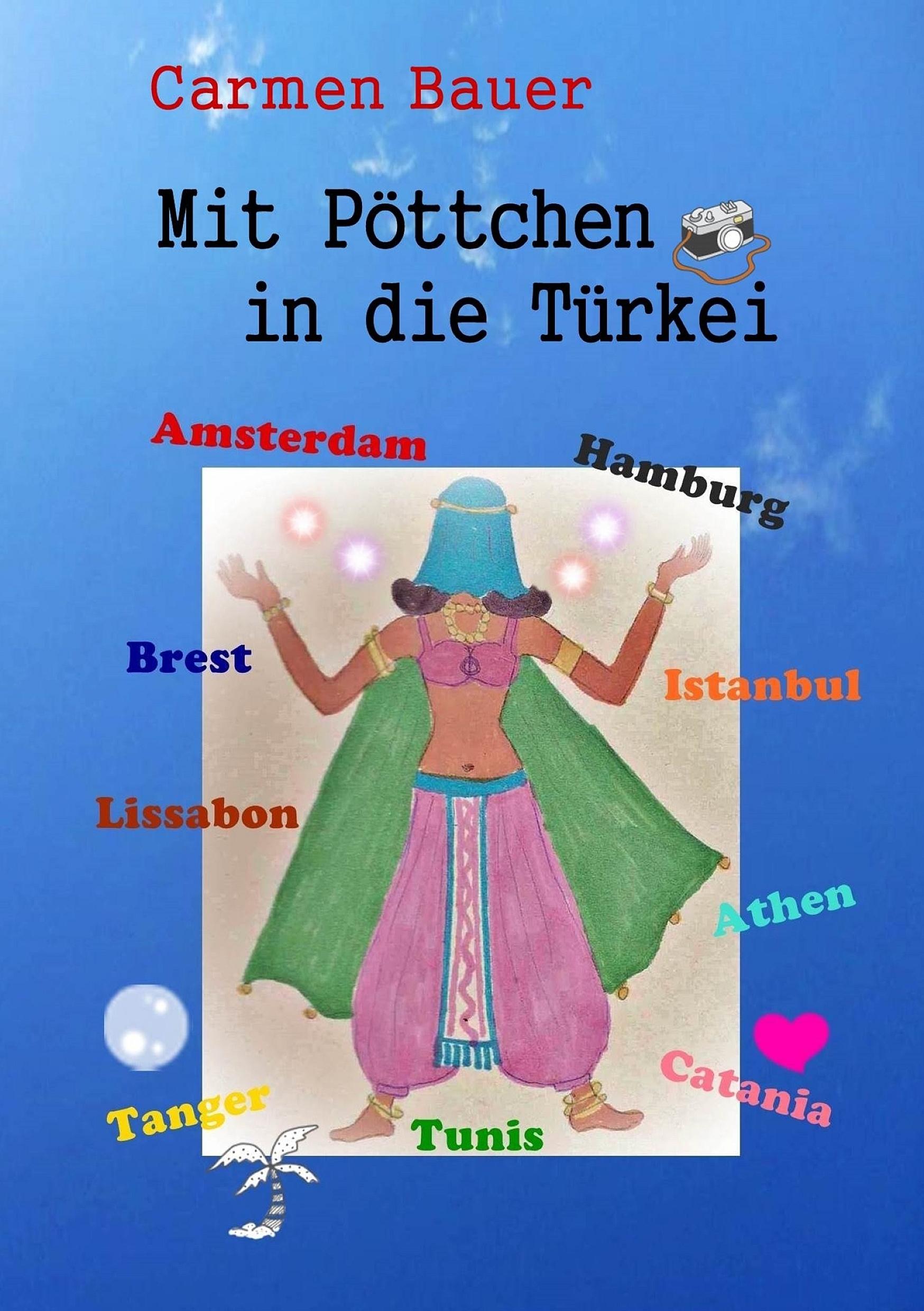 Vorderes Coverbild Mit Pöttchen in die Türkei