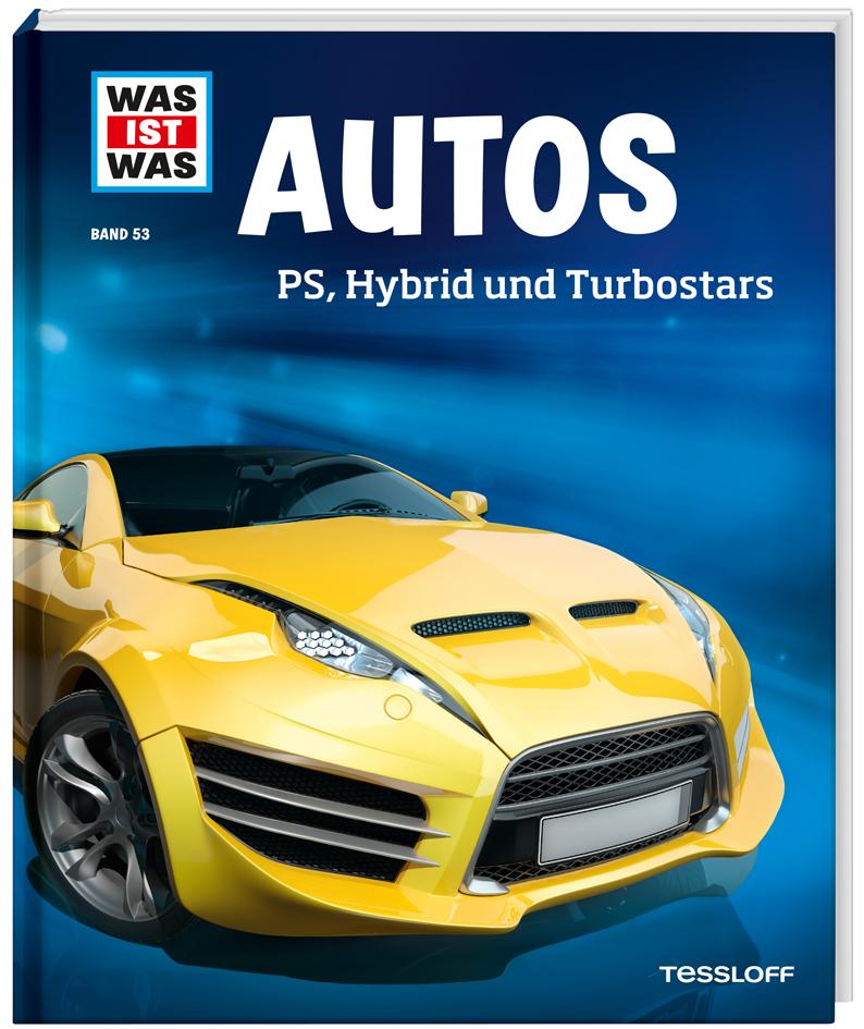 Vorderes Coverbild WAS IST WAS Band 53 Autos. PS, Hybrid und Turbostars