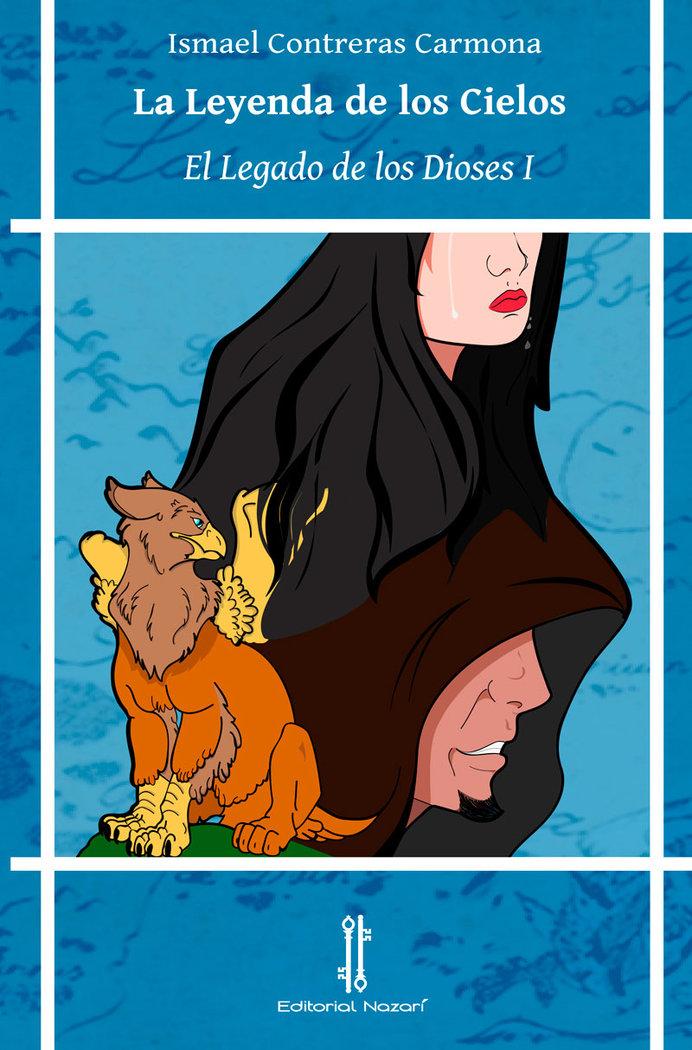 Vorderes Coverbild El legado de los dioses I. La leyenda de los cielos