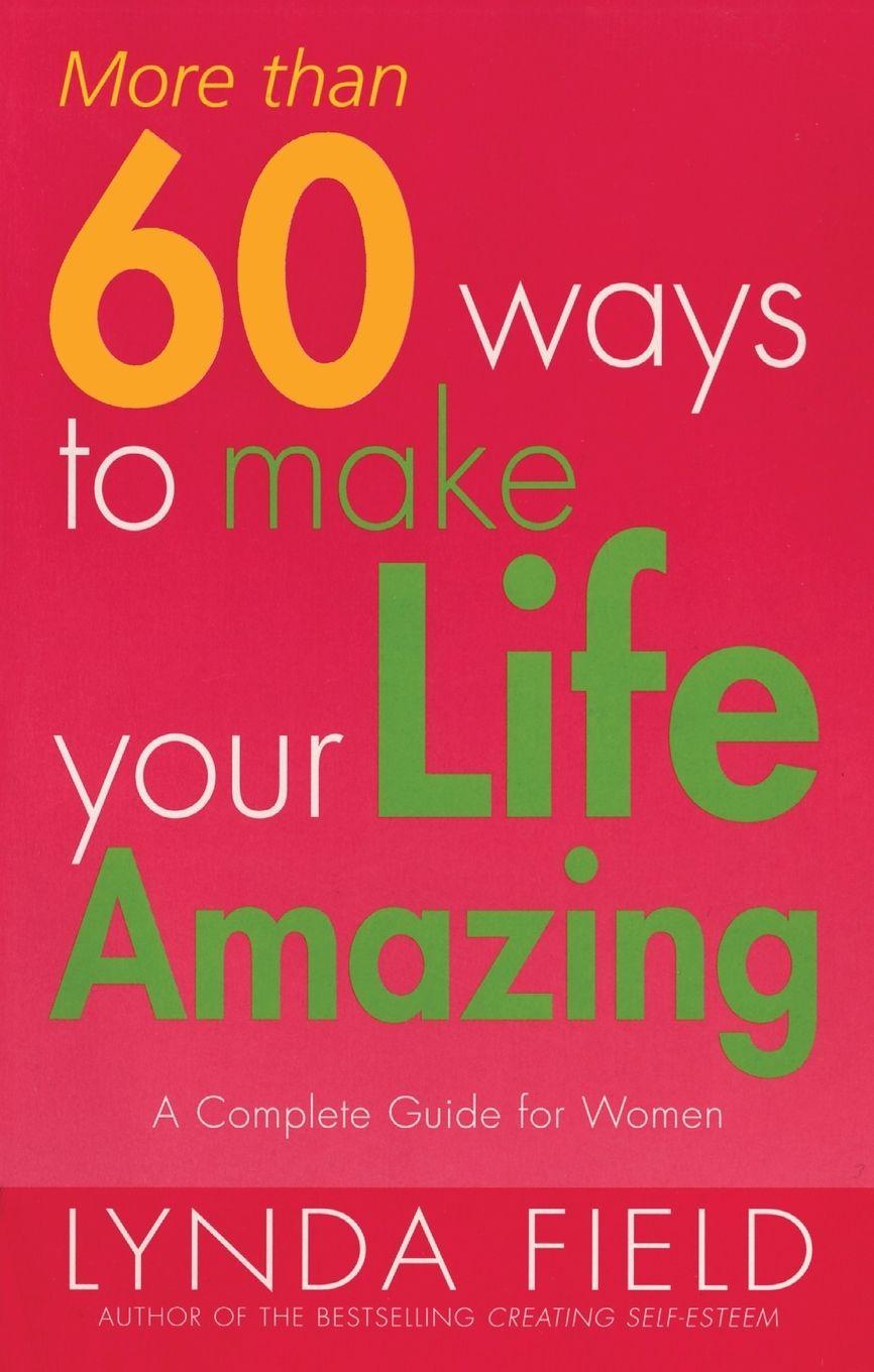 Vorderes Coverbild More Than 60 Ways To Make Your Life Amaz