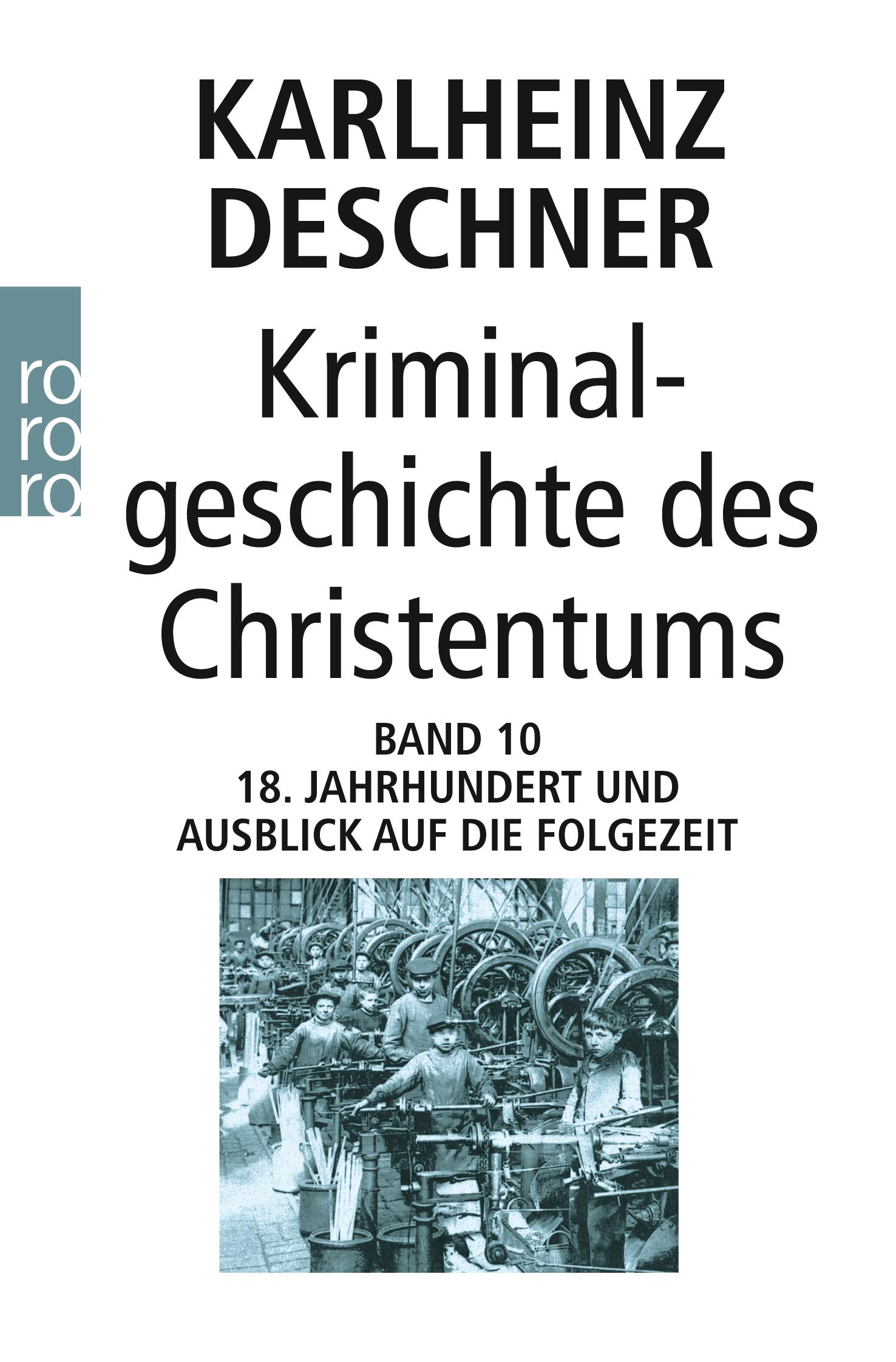 Vorderes Coverbild Kriminalgeschichte des Christentums Band 10