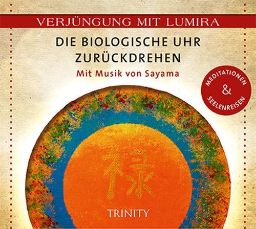 Vorderes Coverbild Verjüngung mit Lumira. Die biologische Uhr zurückdrehen