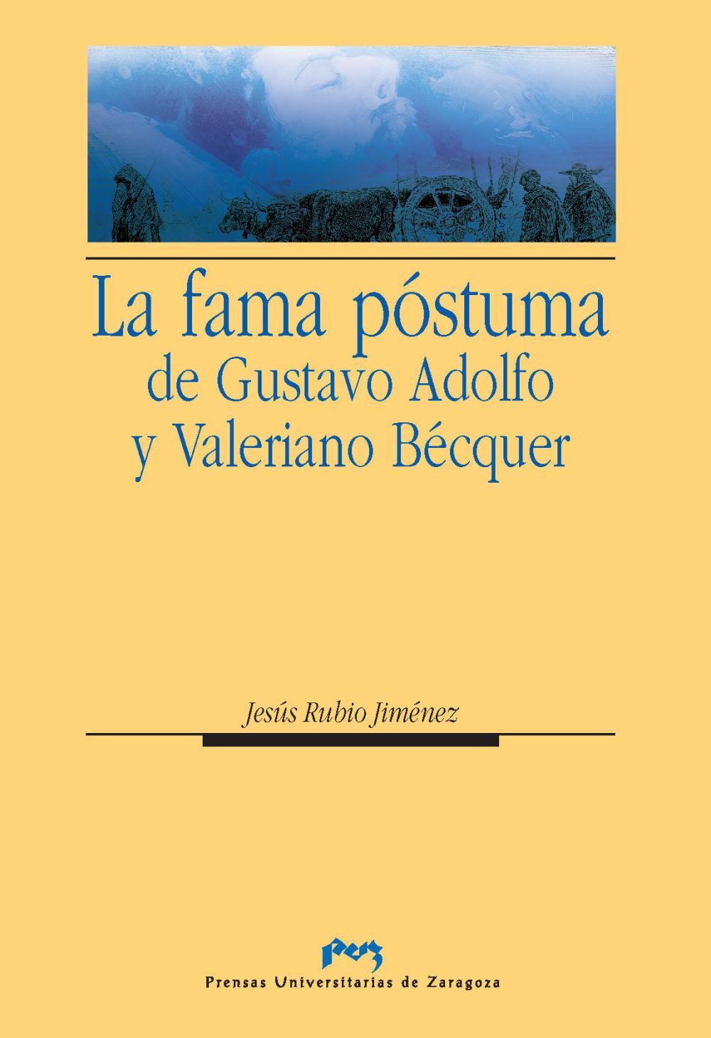 Vorderes Coverbild La fama póstuma de Gustavo Adolfo y Valeriano Bécquer