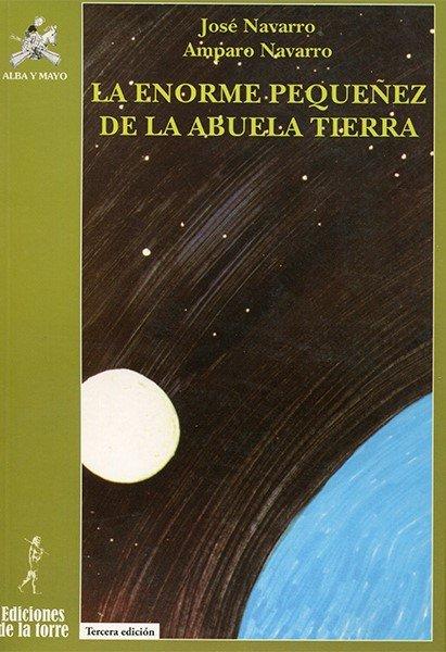 Vorderes Coverbild La enorme pequeñez de la abuela tierra