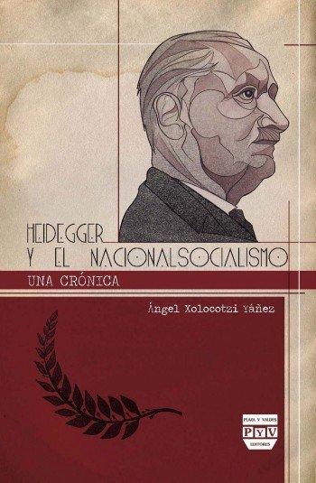 Vorderes Coverbild Heidegger y el nacionalsocialismo : una crónica