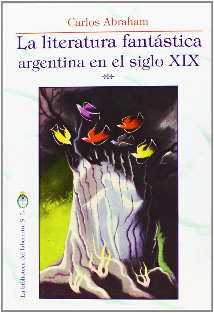 Vorderes Coverbild La literatura fantástica argentina en el siglo XIX