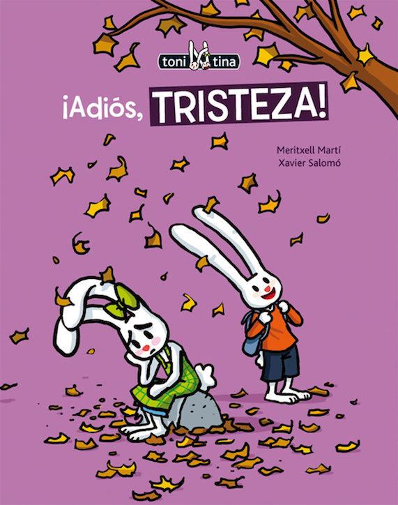 Vorderes Coverbild Toni y Tina 3. ¡Adiós, tristeza!