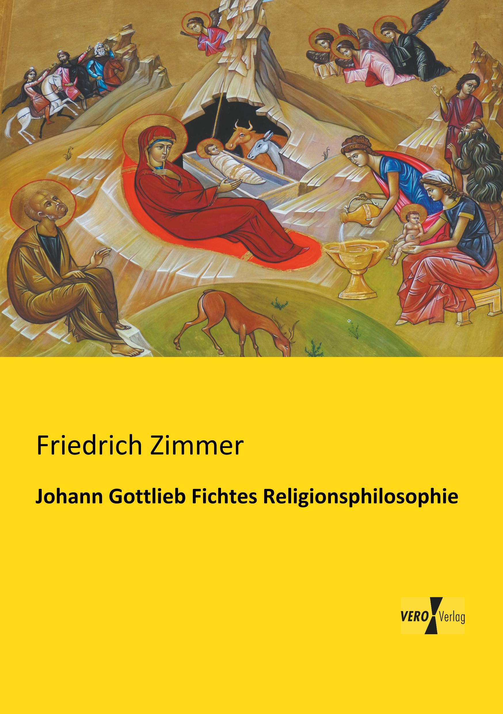 Vorderes Coverbild Johann Gottlieb Fichtes Religionsphilosophie