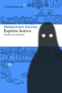 Vorderes Coverbild Espíritu festivo : cuentos de fantasmas